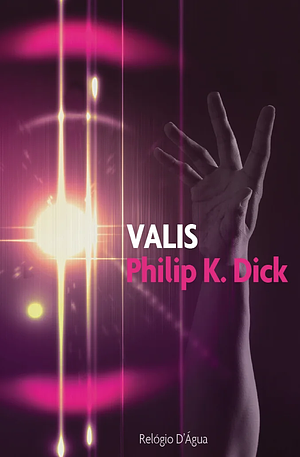 VALIS by Philip K. Dick