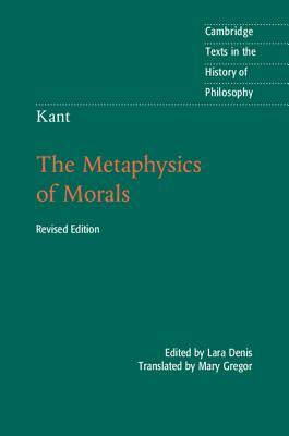 Kant: The Metaphysics of Morals by Immanuel Kant