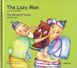 The Lazy Man and The Spring of Youth by Duance Vorhees, Mark Mueller