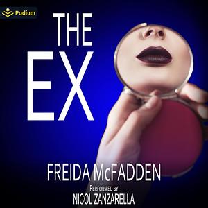 The Ex by Freida McFadden