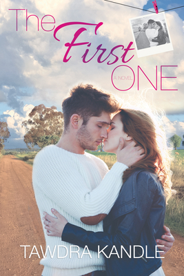 The First One: The One Trilogy, Book 2 by Tawdra Kandle