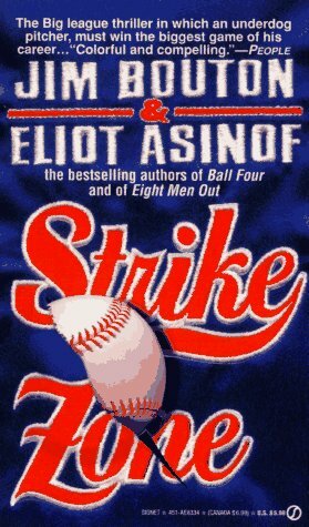 Strike Zone by Eliot Asinof, Jim Bouton