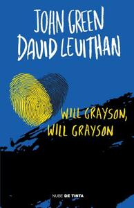 Will Grayson, Will Grayson (Spanish Edition) by David Levithan, John Green