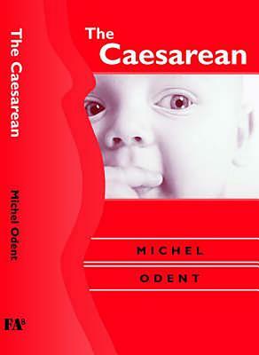 Caesarean, the CB by Michel Odent