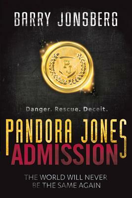 Pandora Jones: Admission by Barry Jonsberg