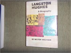 Langston Hughes: A Biography by Milton Meltzer