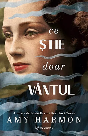 Ce stie doar vantul by Amy Harmon