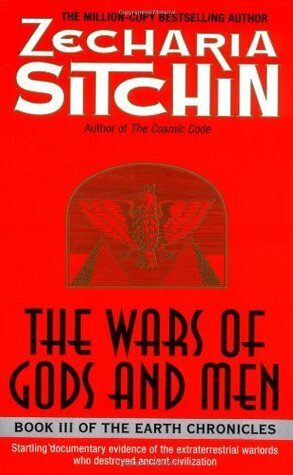 The Wars of Gods and Men by Zecharia Sitchin