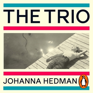 The Trio by Johanna Hedman