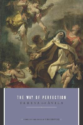 The Way of Perfection by Teresa of Ávila