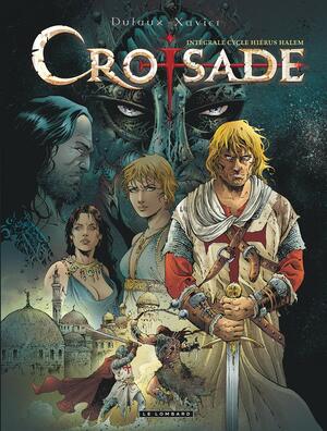 Croisade Intégrale - Cycle Hi by Jean Dufaux