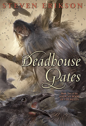 Deadhouse Gates by Steven Erikson