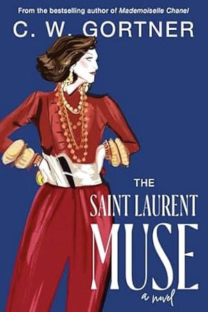 The Saint Laurent Muse by C.W. Gortner