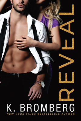 Reveal by K. Bromberg