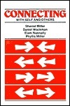 Connecting With Self and Others by Daniel Wackman, Elam Nunnally, Phyllis Miller, Sherod Miller