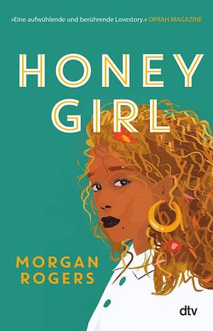 Honey Girl by Morgan Rogers