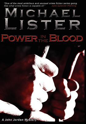 Power in the Blood by Michael Lister