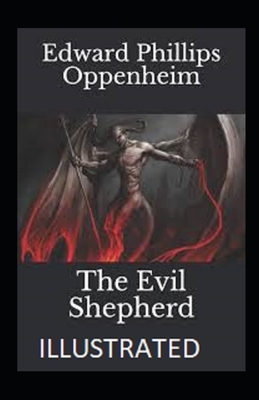 The Evil Shepherd illustrated by Edward Phillips Oppenheim