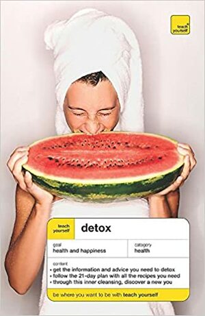 Detox (Teach Yourself Health & Well Being) by Denise Whichello Brown