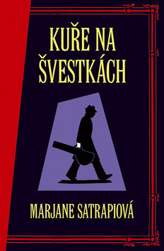 Kuře na švestkách by Marjane Satrapi, Richard Podaný