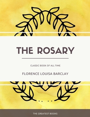 The Rosary by Florence L. Barclay