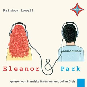 Eleanor & Park by Rainbow Rowell