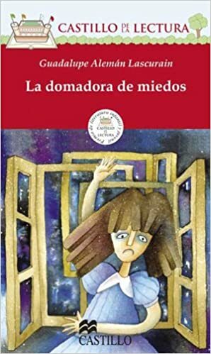 La Domadora de Miedos by Guadalupe Alemán Lascurain