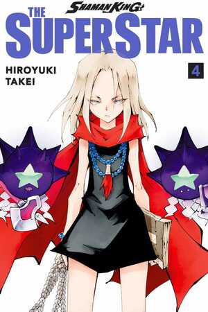Shaman King: The Super Star, Vol. 4 by Hiroyuki Takei