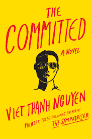 The Committed by Viet Thanh Nguyen