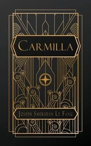 Carmilla by J. Sheridan Le Fanu