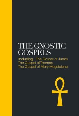 Gnostic Gospels: Including the Gospel of Judas, the Gospel of Thomas, the Gospel of Mary Magdalene (Sacred Texts) by Alan Jacobs, Vrej Nersessian