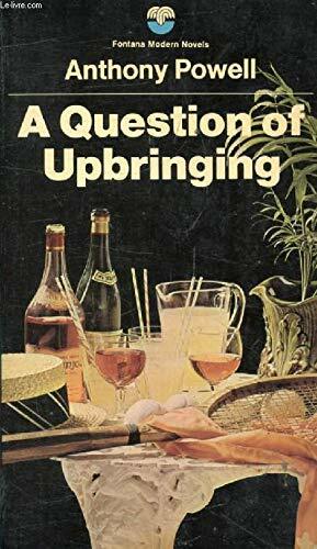 A Question Of Upbringing by Anthony Powell