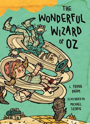 The Wonderful Wizard of Oz by L. Frank Baum