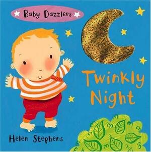 Twinkly Night by Helen Stephens