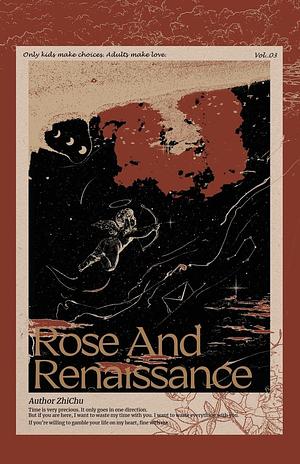 Rose and Renaissance#3 by Zhi Chu