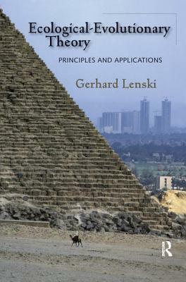 Ecological-Evolutionary Theory: Principles and Applications by Gerhard Lenski