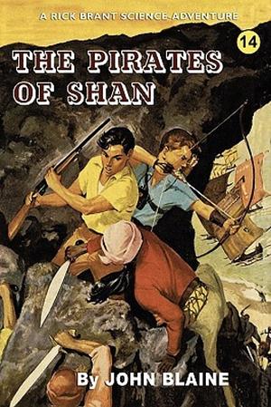 The Pirates of Shan by John Blaine