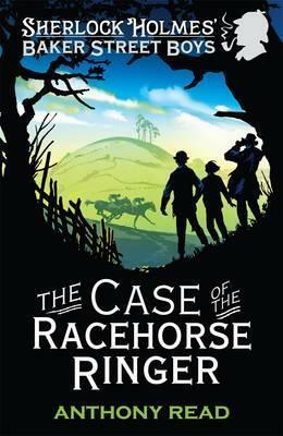 The Case of the Racehorse Ringer by Anthony Read, David Frankland