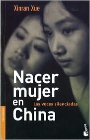 Nacer mujer en China: Las voces silenciadas by Sofía Pascual Pape, Xinran