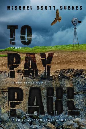 To Pay Paul by Scott Curnes, Scott Curnes, Michael, Michael