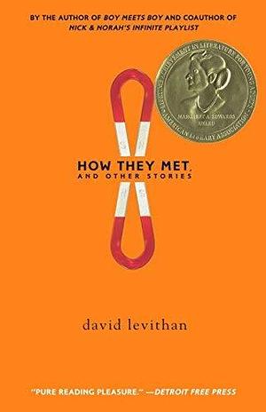 (How They Met, and Other Stories ) Author: David Levithan May-2010 by David Levithan, David Levithan