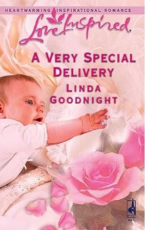 A Very Special Delivery by Linda Goodnight