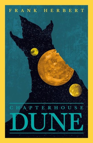 Chapterhouse: Dune by Frank Herbert