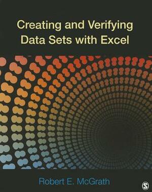 Creating and Verifying Data Sets with Excel by Robert E. McGrath