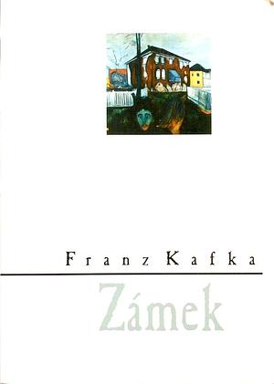 Zámek by Franz Kafka