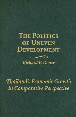 The Politics of Uneven Development by Richard F. Doner