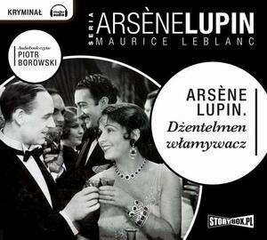 Arsene Lupin dżentelmen włamywacz by Maurice Leblanc