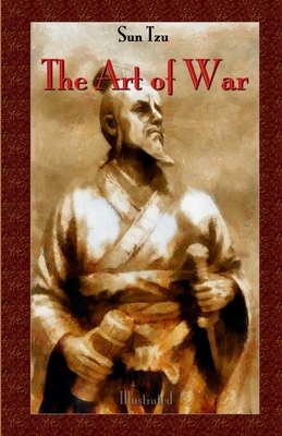 The Art of War: Illustrated by 