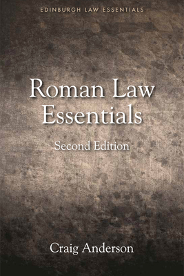 Roman Law Essentials by Craig Anderson