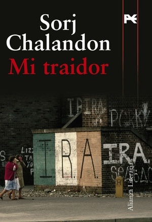 Mi traidor by Sorj Chalandon